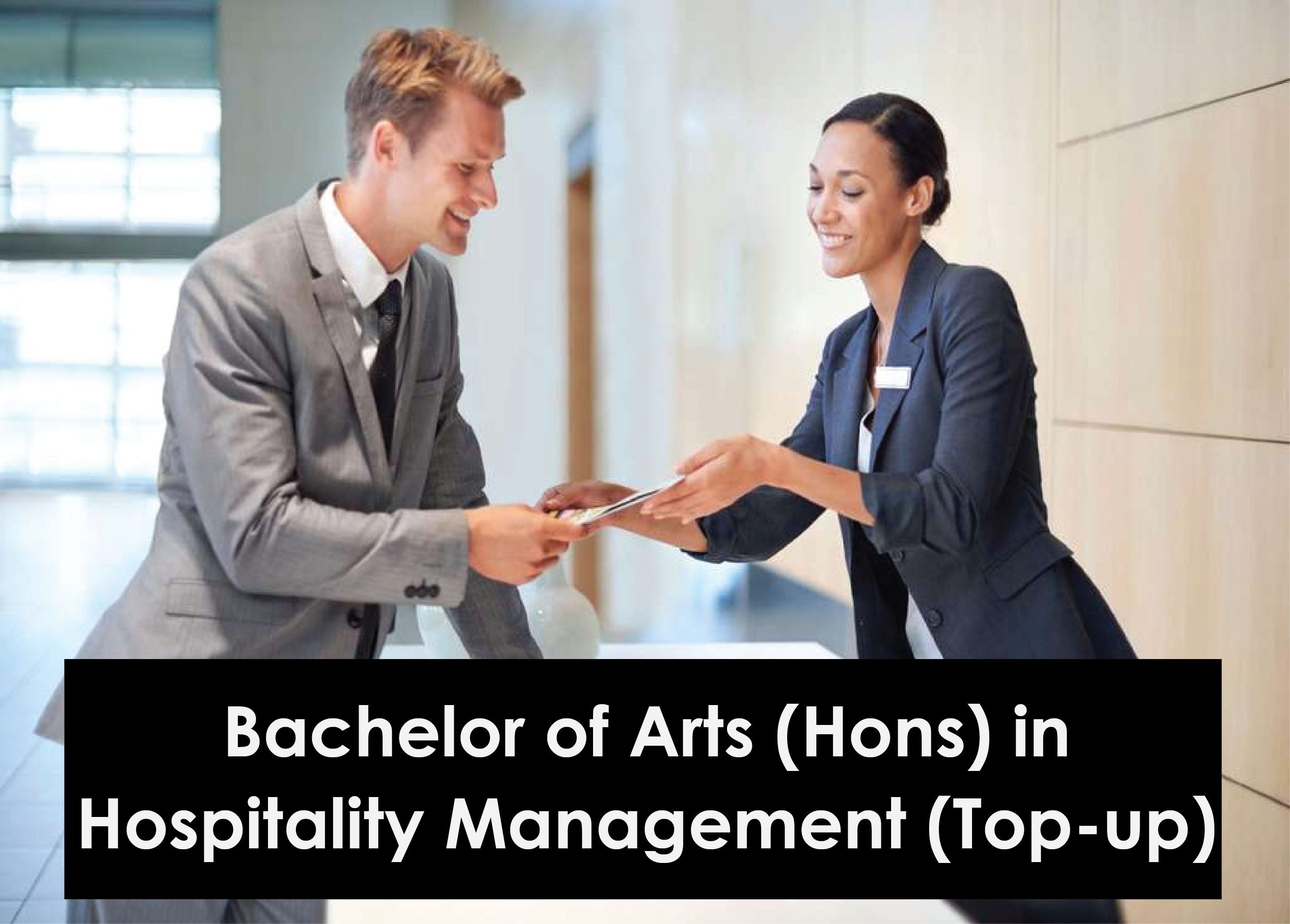 Bachelor of Arts in Hospitality Management (Top-up) Course Details | BND